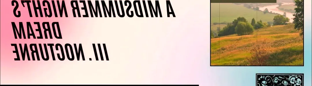 Mendelssohn's A Midsummer Night's Dream