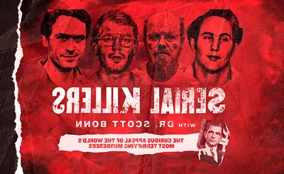 Serial Killers with Dr. Scott Bonn